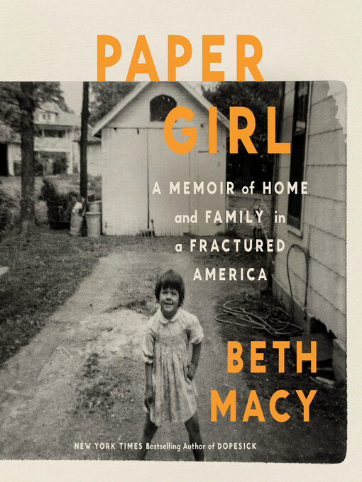 Title details for Paper Girl by Beth Macy - Available